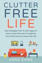Clutter Free Life