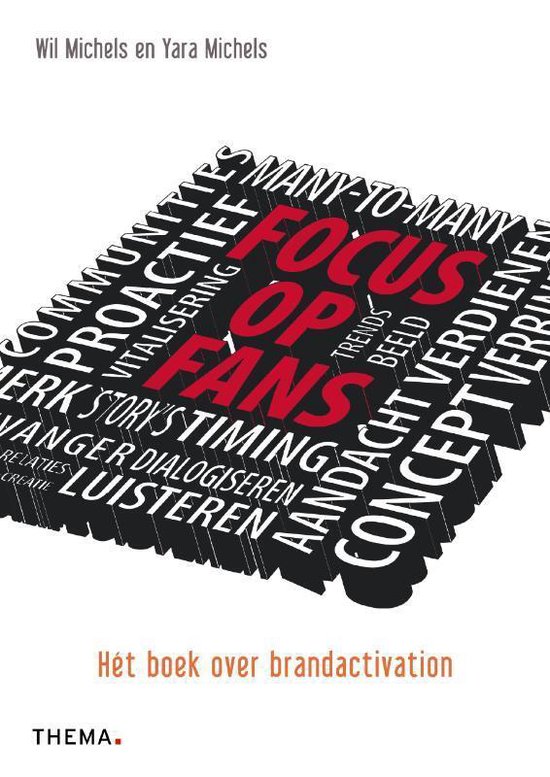 Cover van het boek 'Focus op fans' van Will Michels