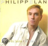 Philippe Elan - Du Jeune/ Du Blanc