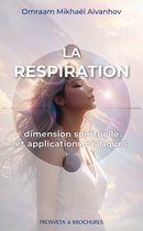 Brochures (FR) - LA RESPIRATION, dimension spirituelle et applications pratiques