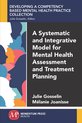 Developing a Competency Based Mental Health Practice Collection-A Systematic and Integrative Model for Mental Health Assessment and Treatment Planning