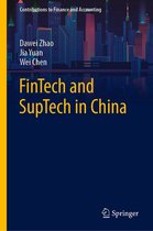Contributions to Finance and Accounting - FinTech and SupTech in China