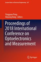 Lecture Notes in Electrical Engineering 567 - Proceedings of 2018 International Conference on Optoelectronics and Measurement