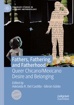 Fathers Fathering and Fatherhood