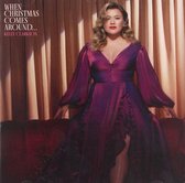Kelly Clarkson: When Christmas Comes Around [CD]