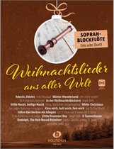 Holzschuh Verlag Weihnachtslieder aus aller Welt - Sophranblockflöte - Kerstliedjes voor blokfluit