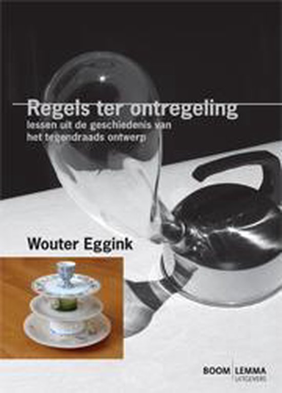 Cover van het boek 'Regels ter ontregeling' van Wouter Eggink