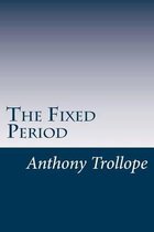 The Fixed Period