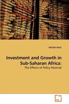 Investment and Growth in Sub-Saharan Africa