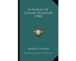 Le Roman de Casimir Delavigne (1900)