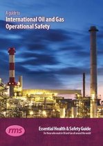 A Guide to International Oil and Gas Operational Safety