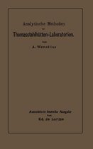 Analytische Methoden F r Thomasstahlh tten-Laboratorien