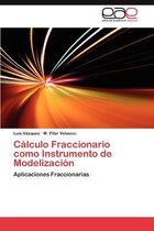 Calculo Fraccionario Como Instrumento de Modelizacion