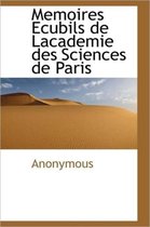 Memoires Ecubils de Lacademie Des Sciences de Paris