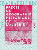 Précis de géographie historique de l'Algérie