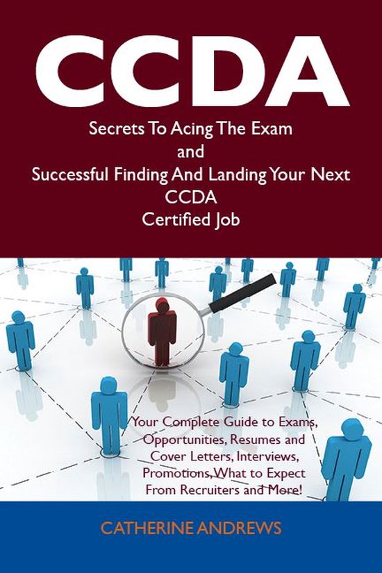 CCDA Secrets To Acing The Exam and Successful Finding And La ... - cover