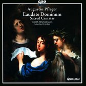 Augustin Pfleger: Laudate Dominum/Sacred Cantatas