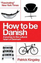 How To Be Danish