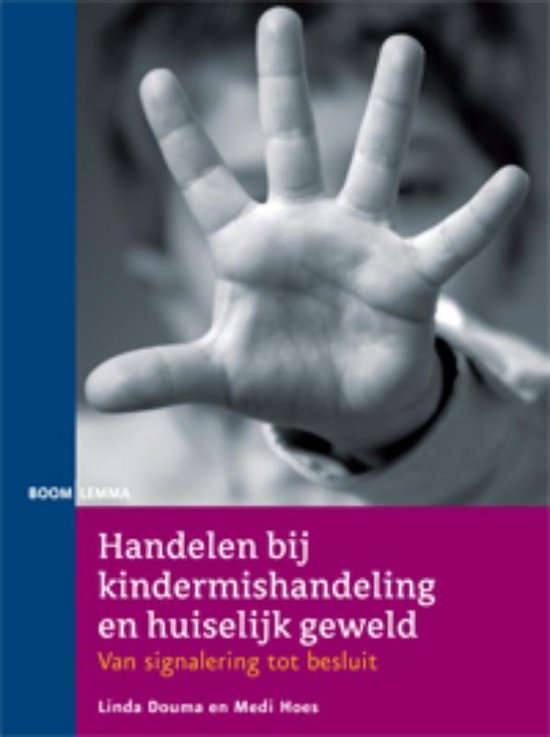 Handelen bij kindermishandeling en huiselijk geweld