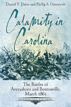 Emerging Civil War Series - Calamity in Carolina