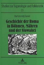 Geschichte Der Roma in Boehmen, Maehren Und Der Slowakei