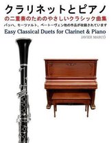 Easy Classical Duets for Clarinet & Piano