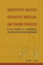Quantitative Analysis, Derivatives Modeling, And Trading Strategies
