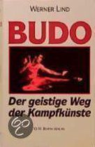 Budo. Der geistige Weg der Kampfkünste