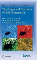 The Origin and Dynamics of Solar Magnetism