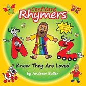 Confident Rhymers - Know They Are Loved