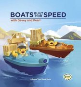 Boats Built for Speed with Davey & Pearl