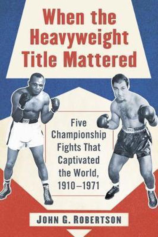 When the Heavyweight Title Mattered - cover