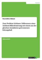 Zum Problem hoerbarer Differenzen einer Ambient-Mikrofonierung mit einem aus der gleichen Installation gewonnenen Faltungshall