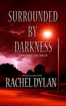 A Windy Ridge Legal Thriller 3 - Surrounded by Darkness