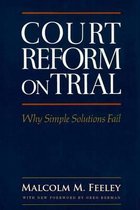 Court Reform on Trial