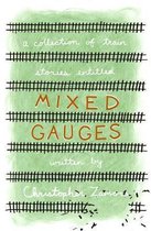 Mixed Gauges