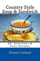 Country Style Soup & Sandwich