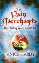 The Healing Wars 1 - The Pain Merchants (The Healing Wars, Book 1)