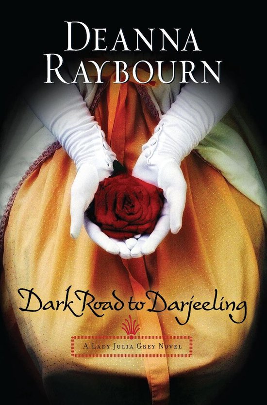Dark Road to Darjeeling (A Lady Julia Grey Novel - Book 4) - cover