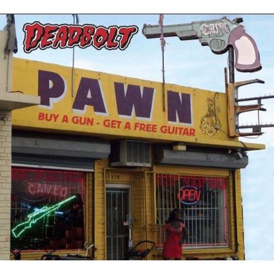 Buy A Gun Get A Free Guitar, Deadbolt CD (album) Muziek