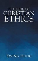Outline of Christian Ethics