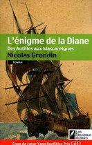 Roman 2 - L'énigme de la Diane - des Antilles aus Mascareignes - Tome 2