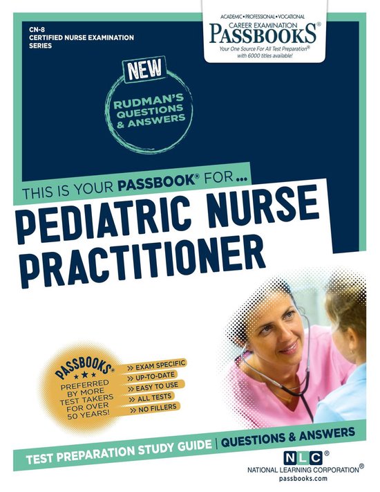 Certified Nurse Examination Series - PEDIATRIC NURSE PRACTITIONER