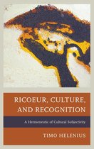 Studies in the Thought of Paul Ricoeur - Ricoeur, Culture, and Recognition