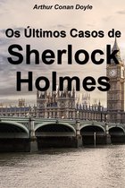 Os Últimos Casos de Sherlock Holmes