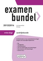Examenbundel 2013/2014 vmbo-(k)gt aardrijkskunde Aardrijkskunde