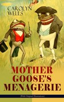 Omslag MOTHER GOOSE'S MENAGERIE (With Original Illustrations)
