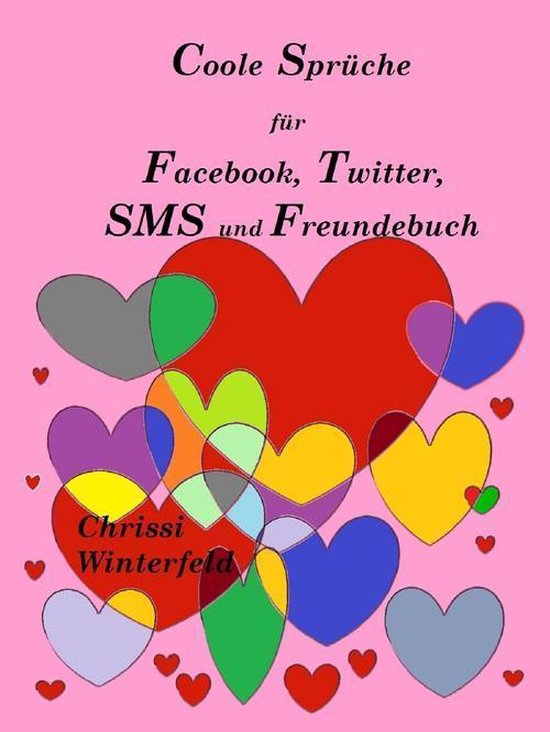 Coole Sprüche für Facebook, Twitter, SMS und Freundebuch (ebook