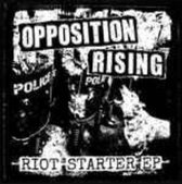 Opposition Rising - Riot Starter (7" Vinyl Single)