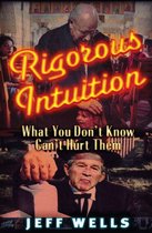 Rigorous Intuition